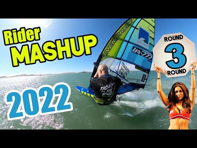 Best Windsurfing Action - 20mins / Rider MashUP 2022 - Round 3