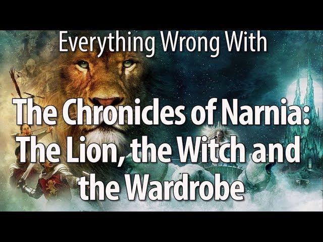 Everything Wrong With The Chronicles Of Narnia: The Lion, The Witch and the Wardrobe