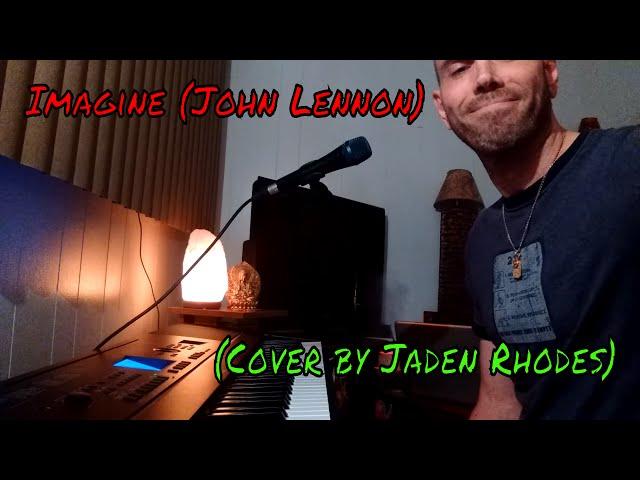 Imagine - John Lennon (Cover by Jaden Rhodes)