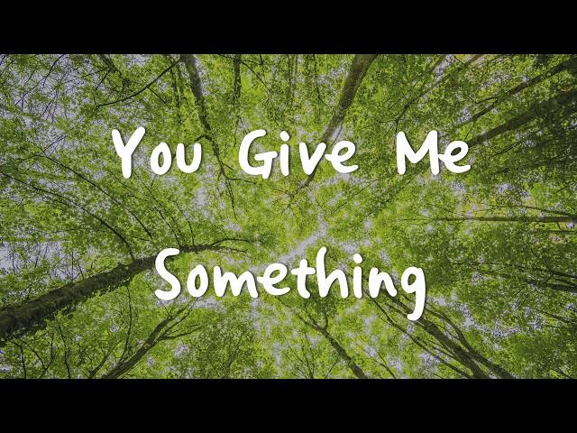 James Morrison - You Give Me Something [가사해석/번역]