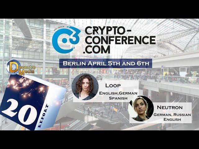 C3 Crypto-Conference Berlin: Decentro Media Partnership for this cryptocurrency conference