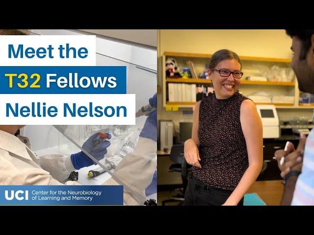 Meet Nellie Nelson, UCI CNLM Howard Schneiderman Training Program Fellow