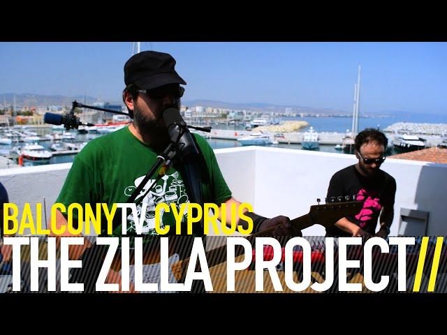 THE ZILLA PROJECT - HEAR ME CRYIN' (BalconyTV)