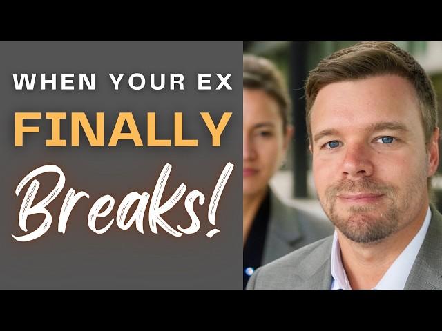When Your Ex Finally Breaks!