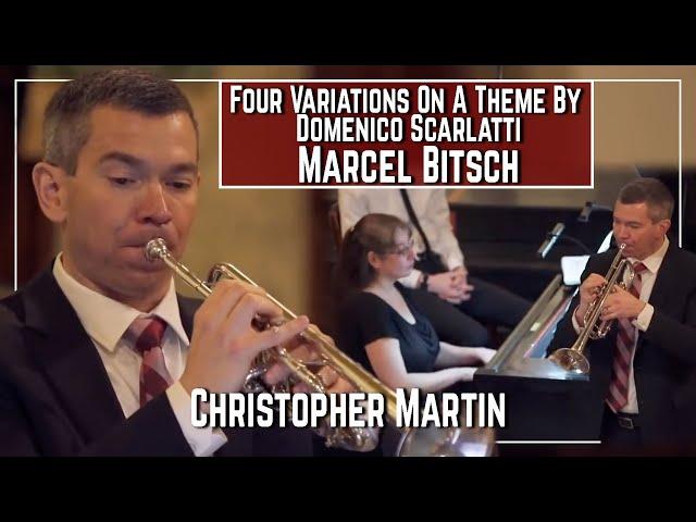 Christopher Martin: Marcel Bitsch Four Variations On A Theme By Domenico Scarlatti
