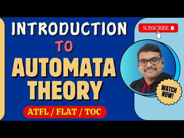 INTRODUCTION TO AUTOMATA THEORY AND ITS APPLICATIONS || THEORY OF COMPUTATION || FORMAL LANGUAGES