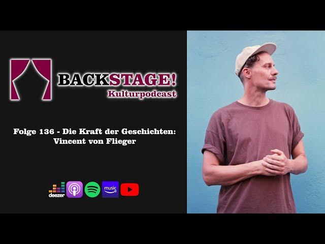 Folge 136 - Die Kraft der Geschichten: Vincent von Flieger