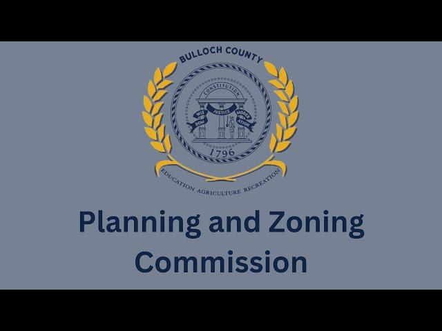 Bulloch County Planning and Zoning Meeting June 13, 2024
