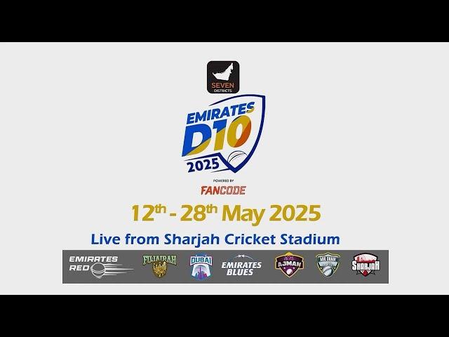 Seven Districts Emirates D10 powered by Fancode | Emirates Blues v Dubai | M37 | Sharjah Stadium