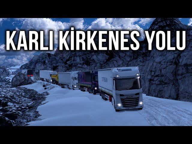 KİRKENESE KAR YAĞDI !! YENİ KARLI KİRKENES YOLU | ETS2MP