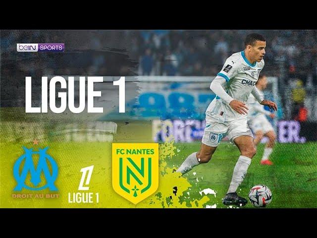 Marseille vs Nantes | Ligue 1 HIGHLIGHTS | 03/02/25 | beIN SPORTS USA