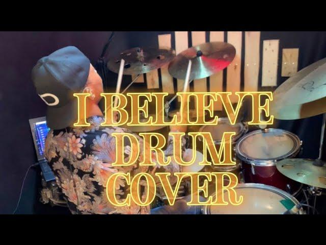 I BELIEVE | Drum cover | Gbenga Daniel