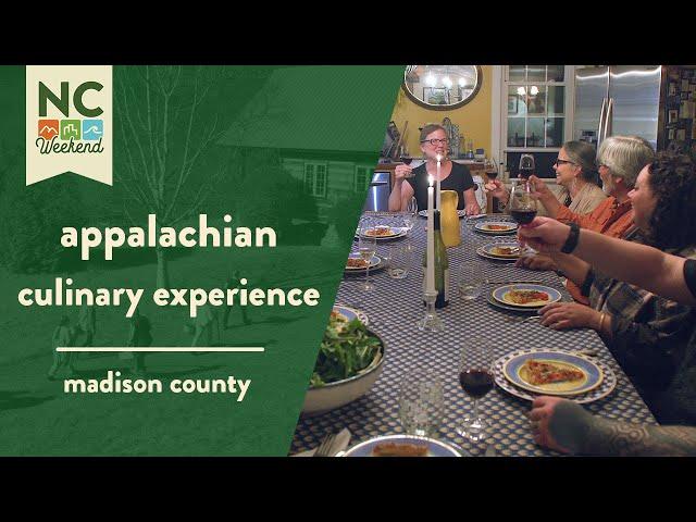 Appalachian Culinary Experience | NC Weekend | PBS North Carolina