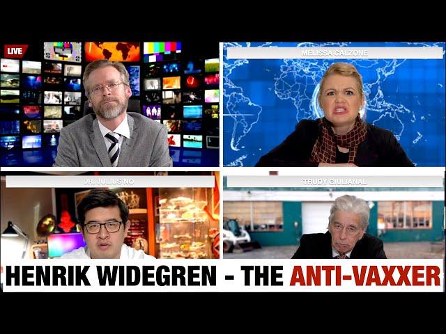 Henrik Widegren - The Anti-Vaxxer