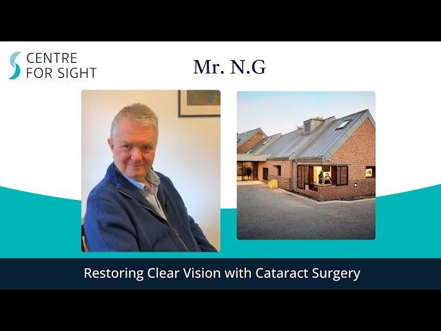 Restoring Clear Vision with Cataract Surgery at Centre for Sight