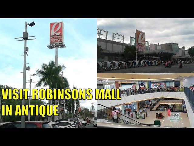 WALKING TOUR VISIT ROBINSONS MALL IN ANTIQUE