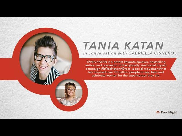 Author Tania Katan in Conversation with Gabriella Cisneros | Porchlight Book Co.