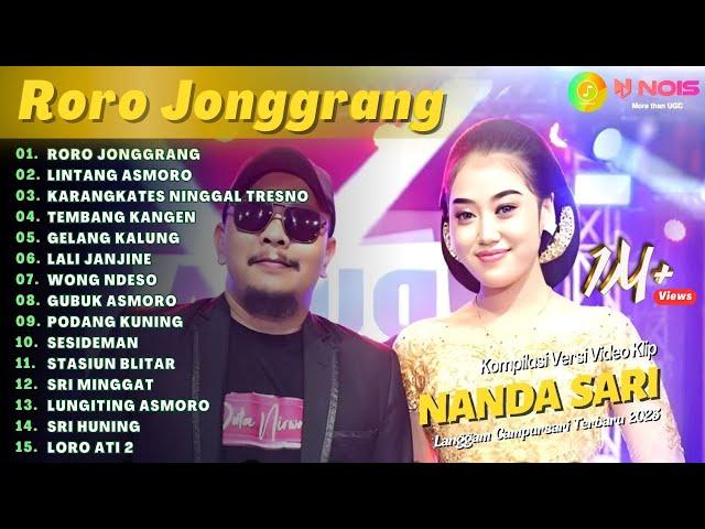 NANDA SARI - RORO JONGGRANG - LINTANG ASMORO | KOMPILASI LANGGAM CAMPURSARI KOPLO TERBARU 2023