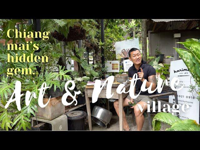 Botanical adventure @ Baan Kang Wat Artist Village | Thailand’s Hidden Gem | Must Visit in Chiangmai