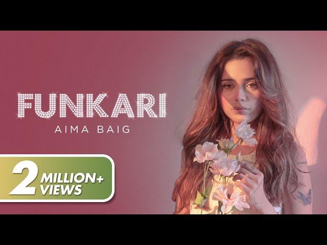 Aima Baig - Funkari (Official Video)