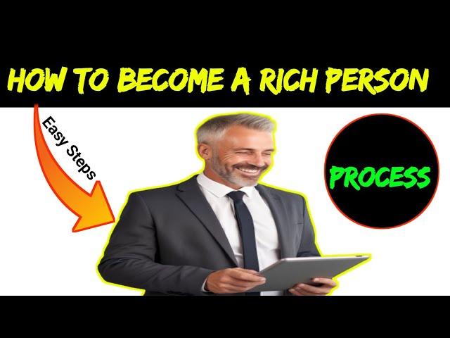 How To Become A Rich Person in English #howtobecomearichperson