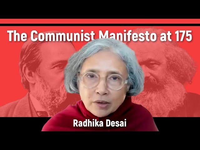 The Communist Manifesto at 175: Radhika Desai