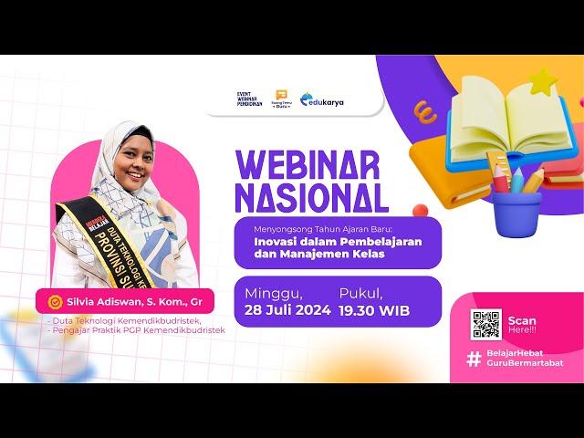 Webinar Menyongsong Tahun Ajaran Baru - Inovasi dalam Pembelajaran dan Manajemen Kelas