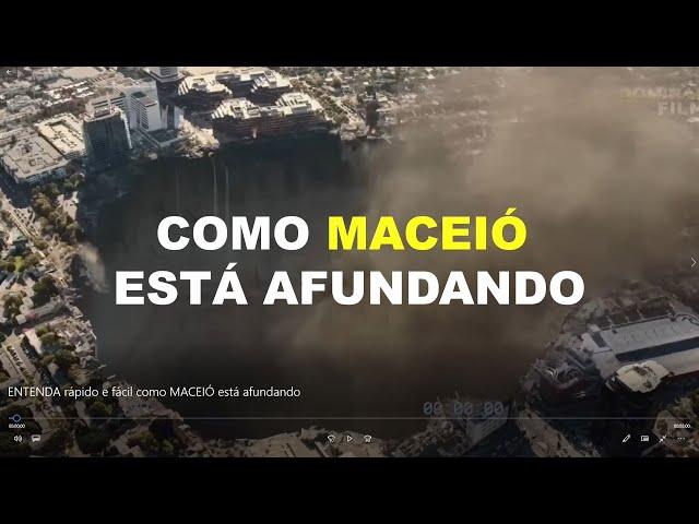 ENTENDA rápido e fácil como MACEIÓ está afundando