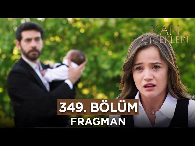 Kan Çiçekleri 349. Bölüm Fragmanı - 28 Haziran Cuma