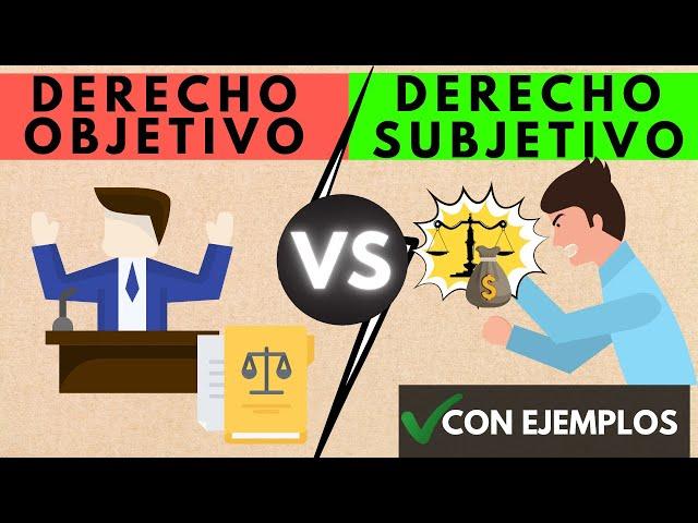 Derecho Objetivo y Subjetivo【 con EJEMPLOS 】