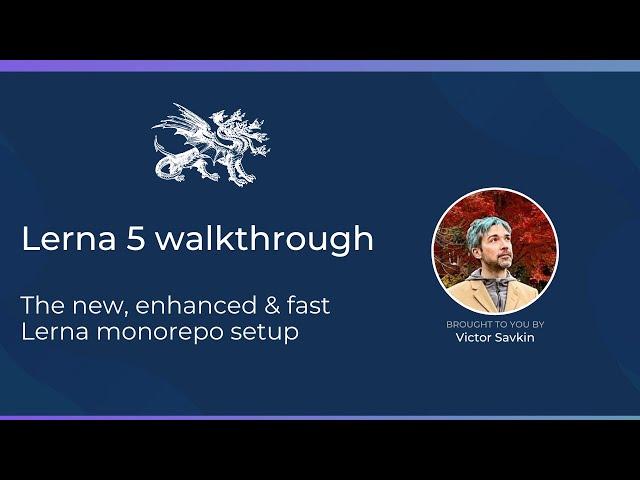 Lerna 5 Walkthrough