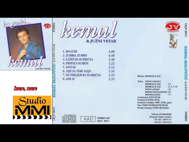 Kemal Malovcic i Juzni Vetar - Zumro, Zumro (Audio 1986)