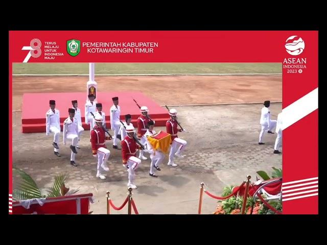 UPACARA HUT RI KE-78 TAHUN 2023 | KABUPATEN KOTAWARINGIN TIMUR