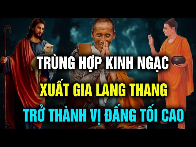 Điểm trùng hợp đến kỳ lạ giữa thầy Thích Minh Tuệ và 2 đấng tối cao của nhân loại