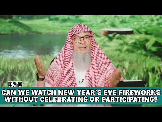 Can we watch New Year's Fireworks without celebrating or participating #islam #quran assim al hakeem