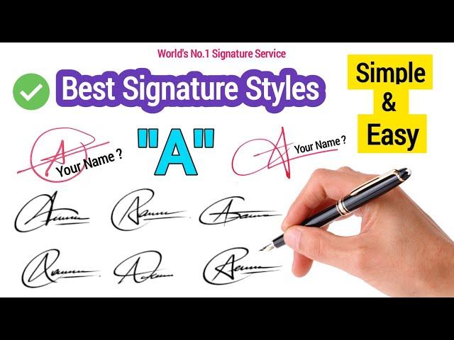  Letter A signature style | A signature ideas | Signature Style Of My Name | Signature of A