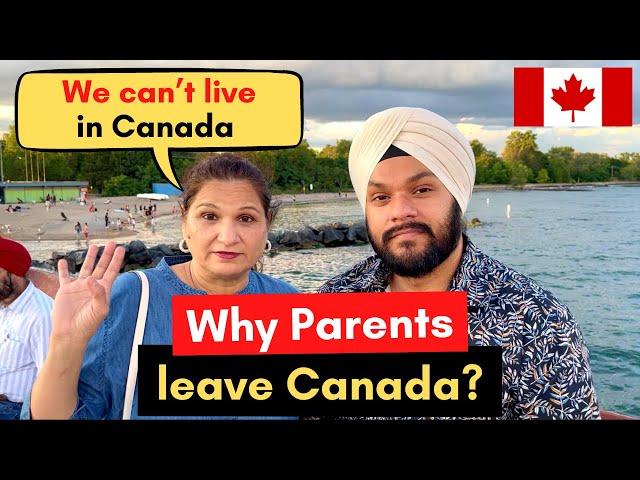 Why parents want to leave Canada? | Kya farak hai India or Canada main parents ke liye