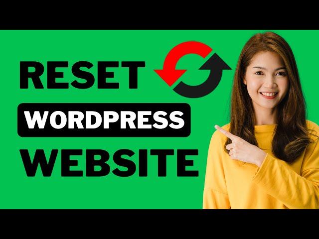 How to Reset WordPress Website to Default