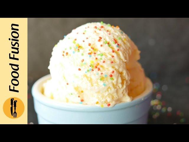 Vanilla Ice Cream Recipe By Food Fusion