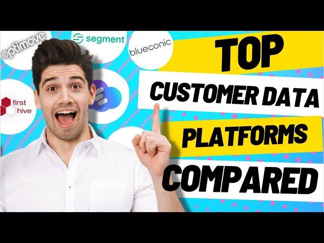 TOP 5 Customer Data Platforms | The Best Strategies For Managing Your Business With CDP