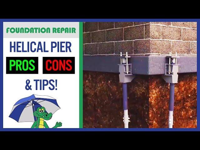 Helical Piers for Foundation Repair? Pros, Cons & Homeowner Tips