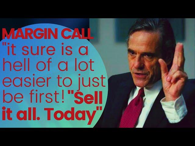 Margin Call - "Sell it all. Today." 