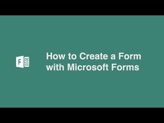 How to Create a Form with Microsoft Forms