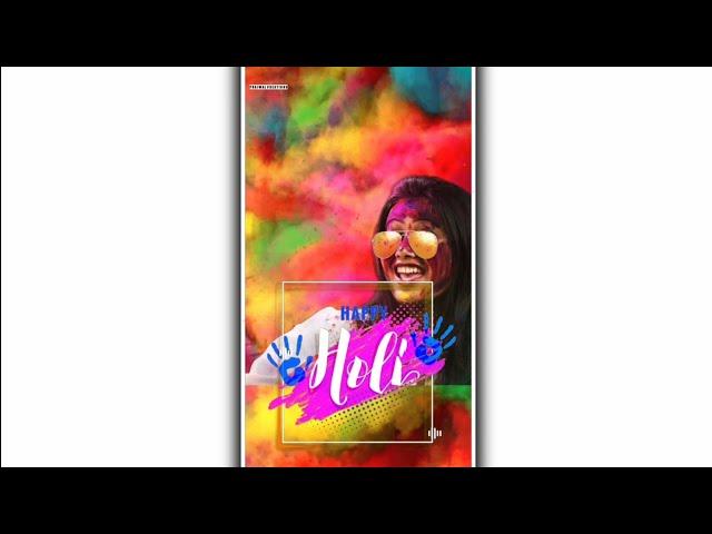 2020 Holi Special || Mashup New Full Screen WhatsApp Status By Prajwal Creations