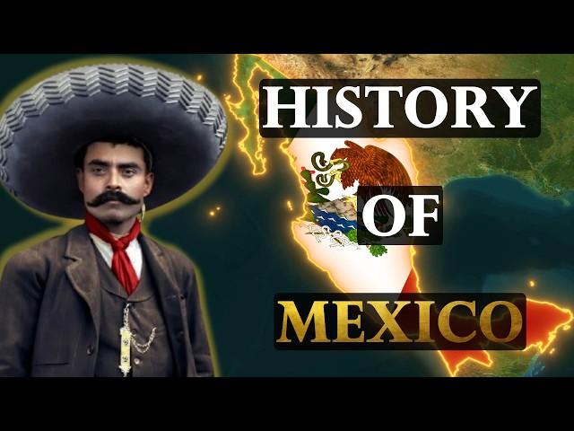 The Entire History of Mexico