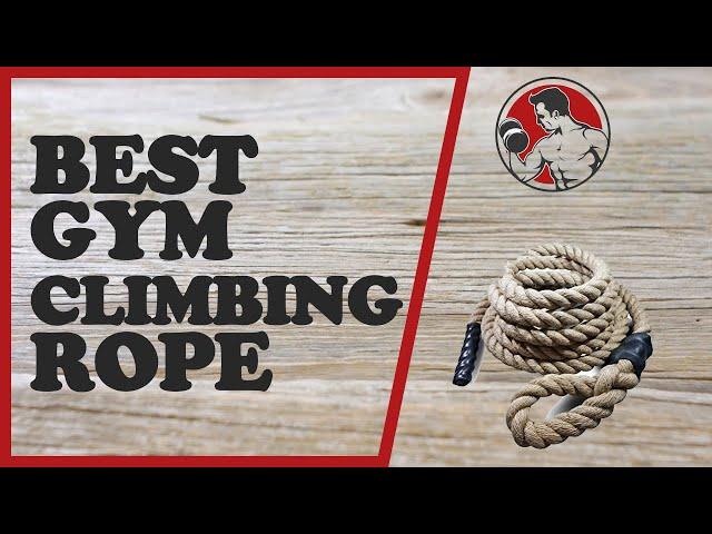 Best Gym Climbing Rope