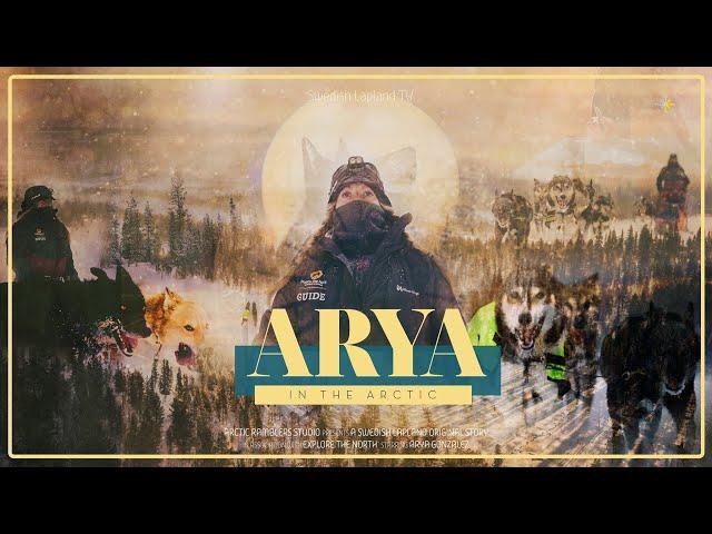 ARYA in the Arctic — a musher in northern Sweden