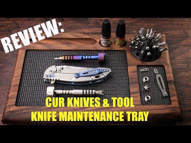 Review of the Cur Knives and Tools Knife Maintenance Tray