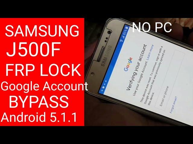 SAMSUNG J500F FRP /GOOGLE ACCOUNT  BYPASS.ANDROID 5.1.1.WITHOUT PC.100% WORKING