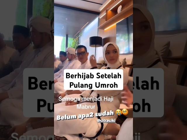 3 Artis Dapat Hidayah Setelah Umroh #citrakirana